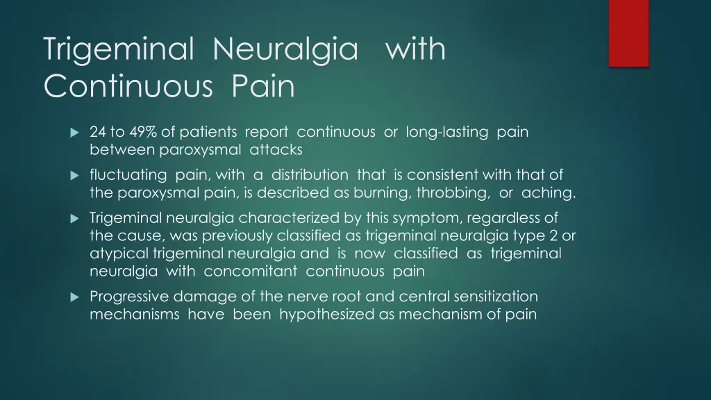 trigeminal neuralgia with continuous pain