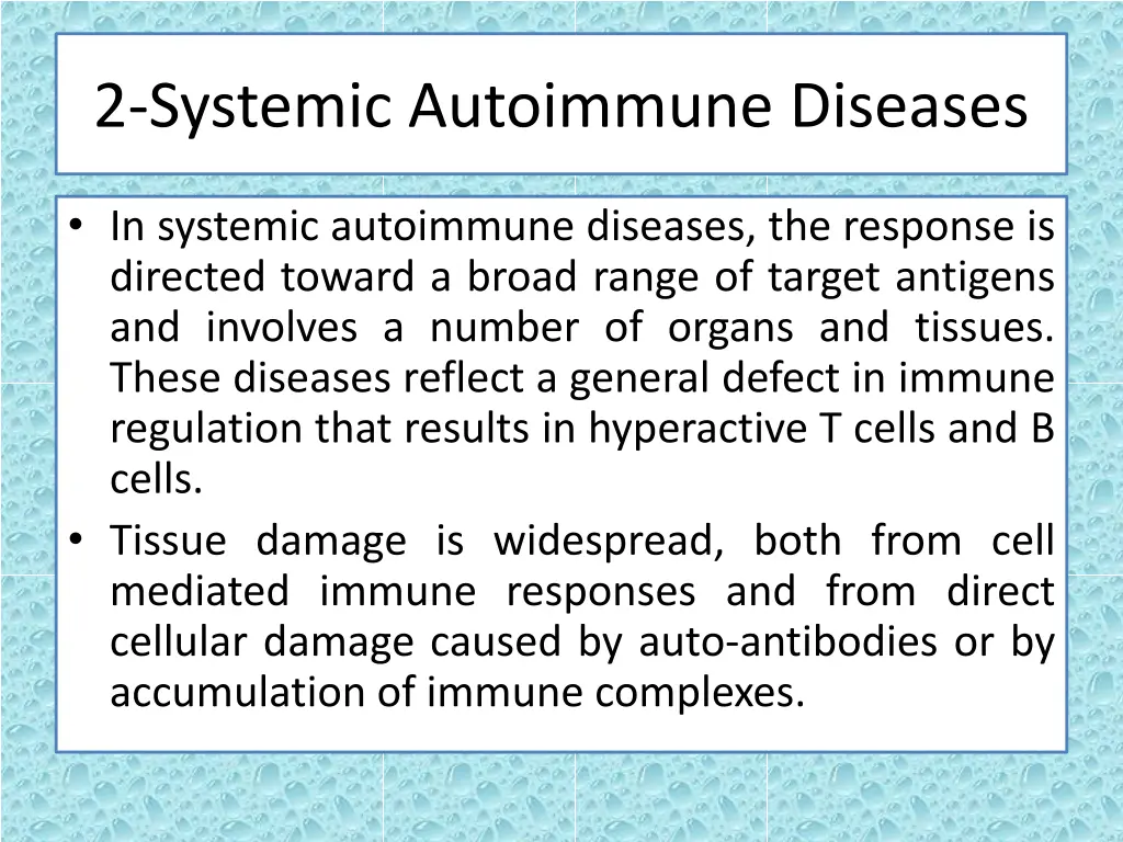 2 systemic autoimmune diseases