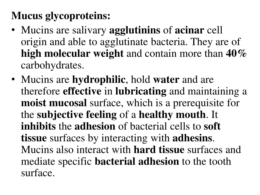 mucus glycoproteins mucins are salivary