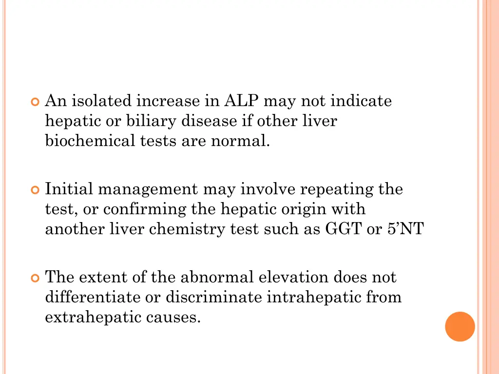 an isolated increase in alp may not indicate