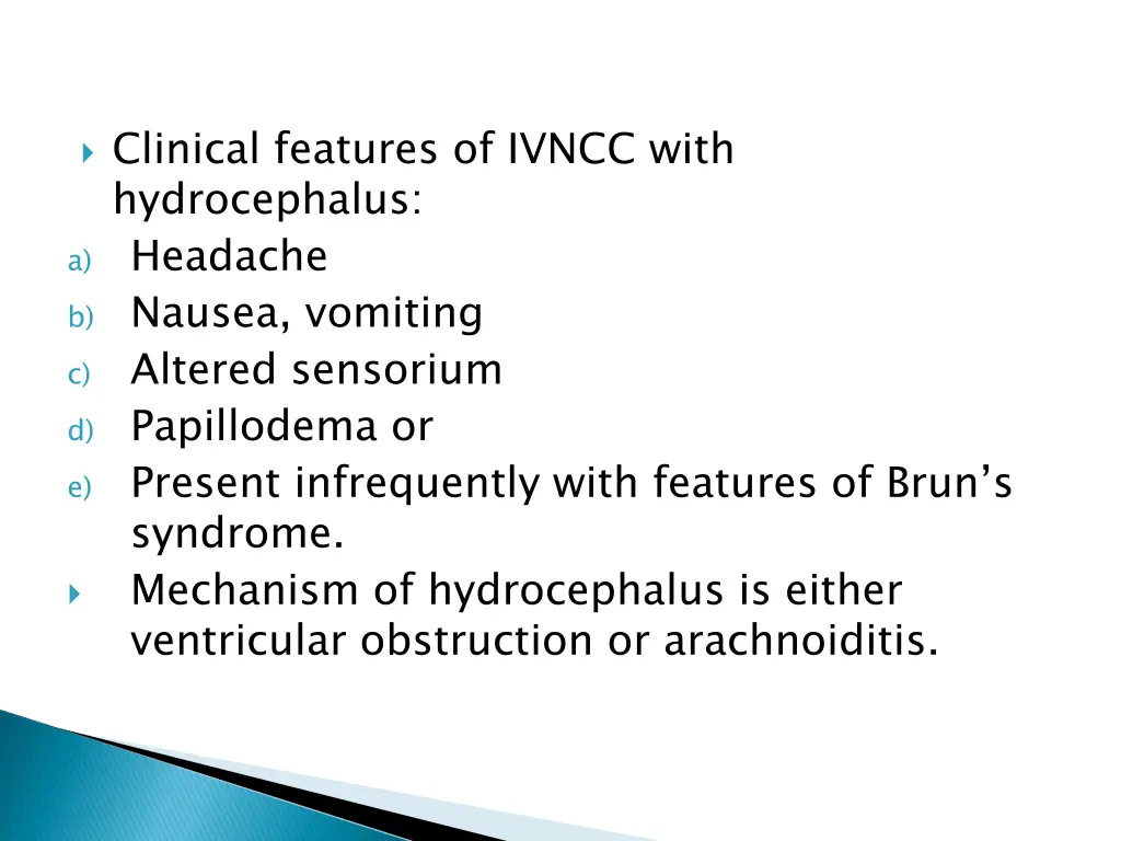 clinical features of ivncc with hydrocephalus