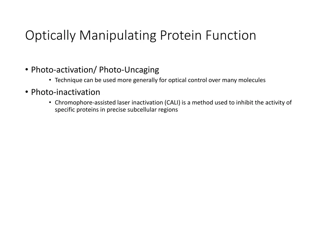 optically manipulating protein function