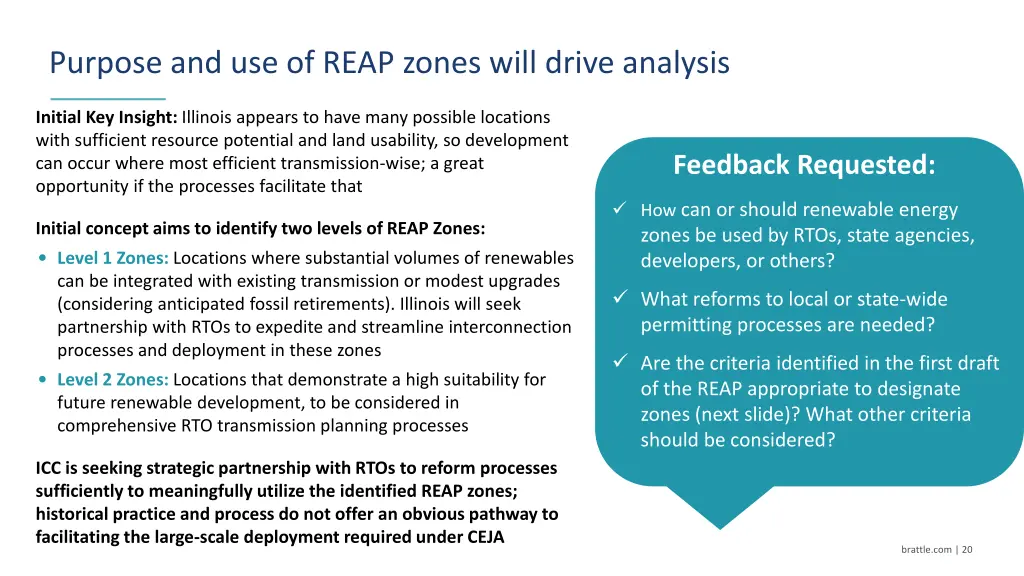 purpose and use of reap zones will drive analysis