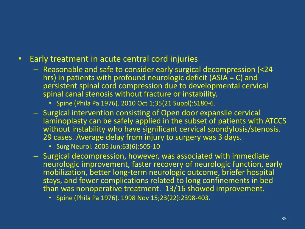 early treatment in acute central cord injuries