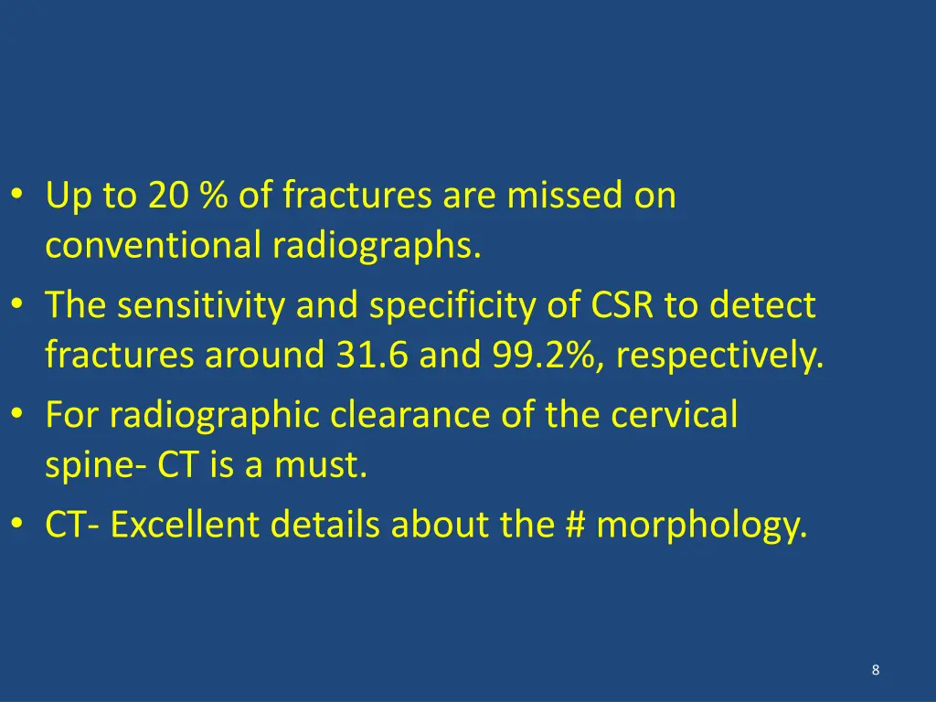 up to 20 of fractures are missed on conventional