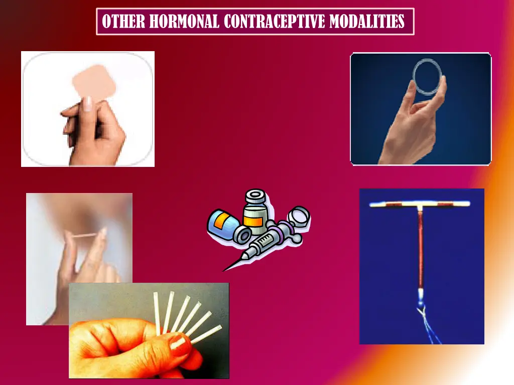 other hormonal contraceptive modalities 1