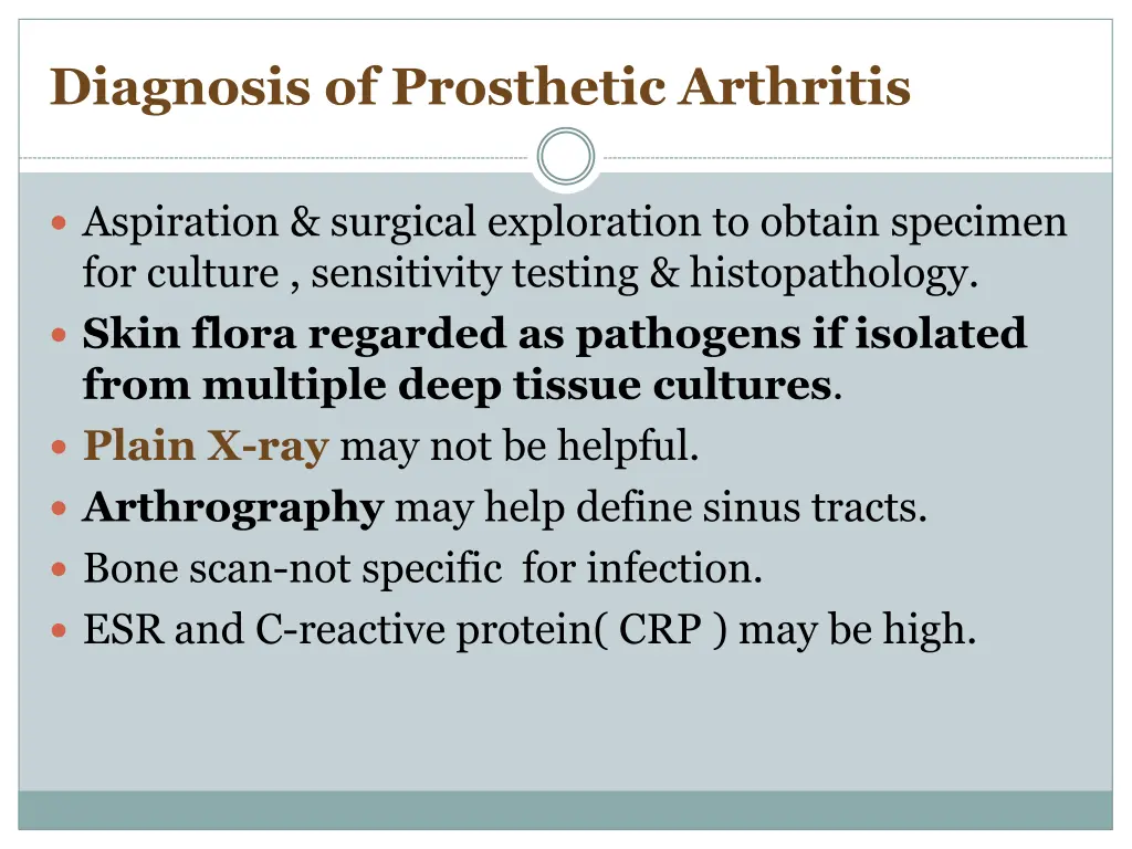 diagnosis of prosthetic arthritis
