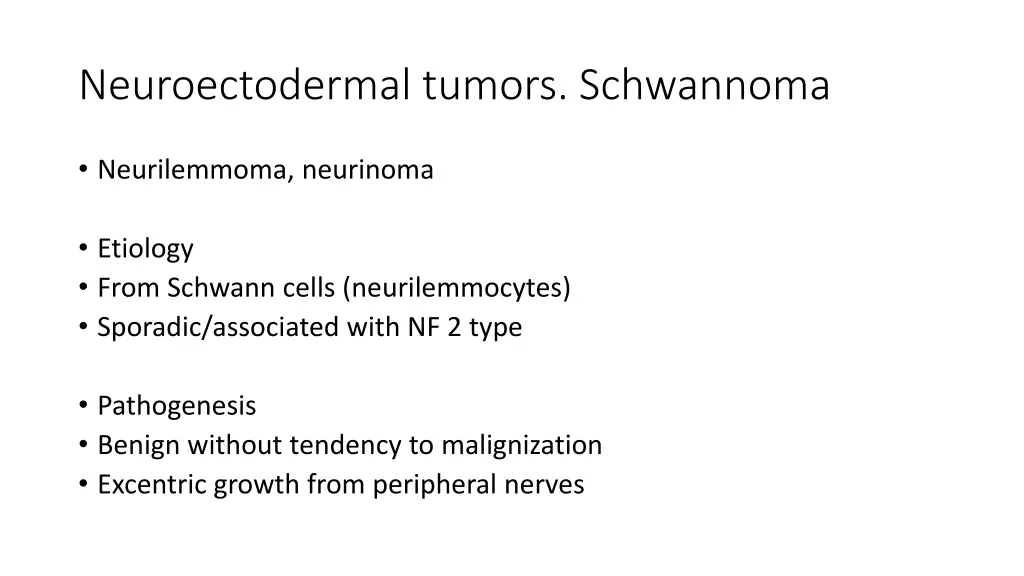 neuroectodermal tumors schwannoma