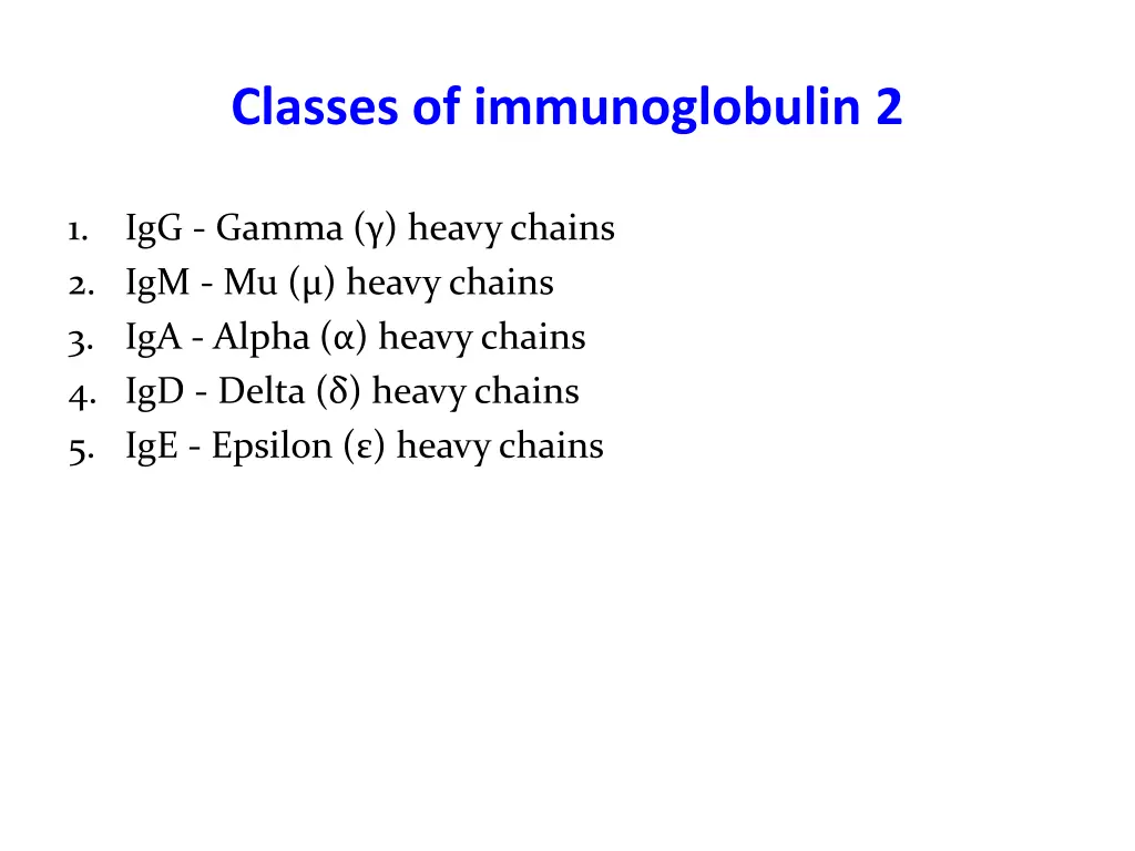 classes of immunoglobulin 2