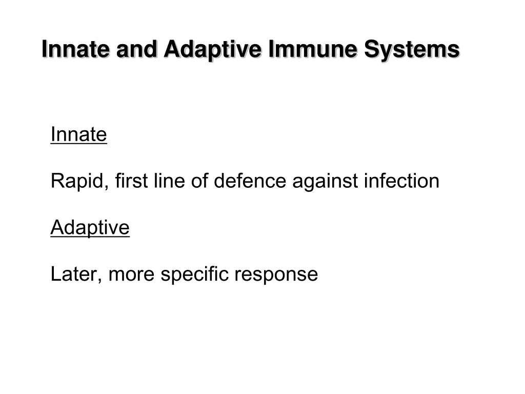 innate and adaptive immune systems