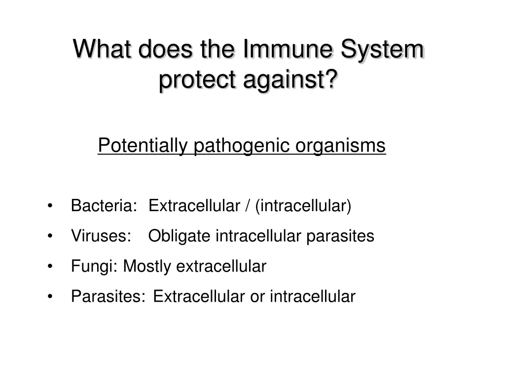 what does the immune system protect against