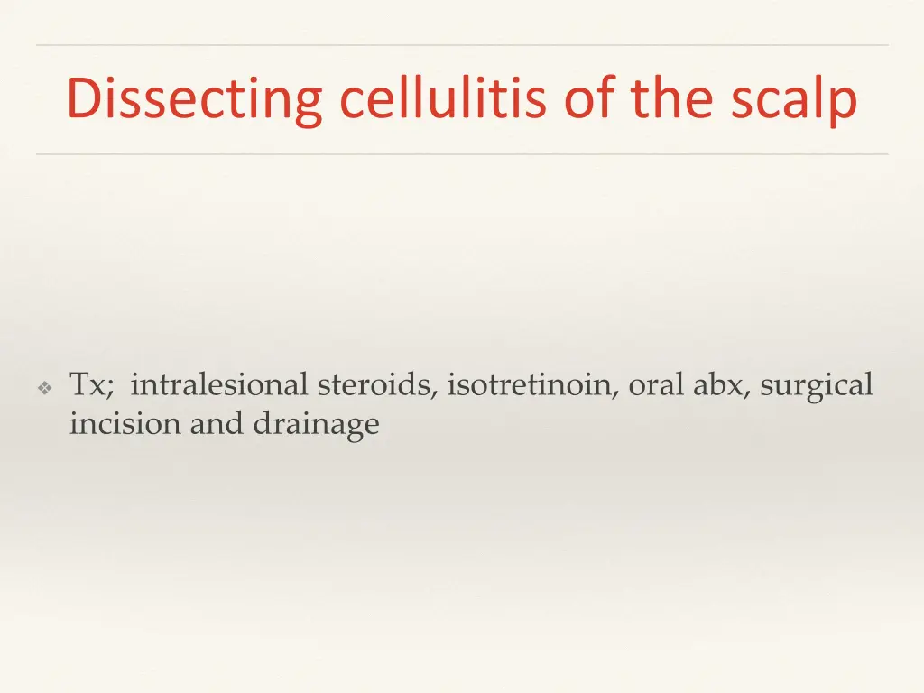 dissecting cellulitis of the scalp 1
