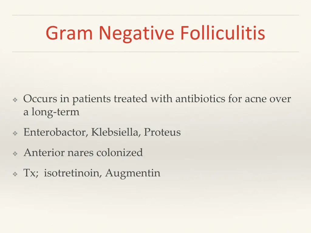 gram negative folliculitis