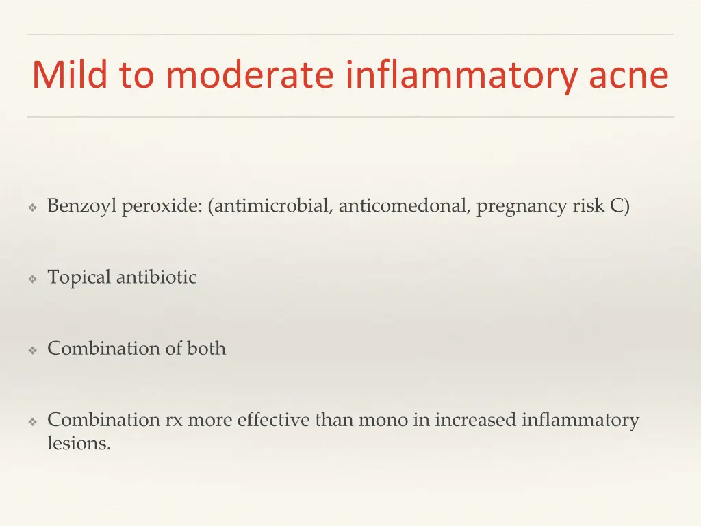 mild to moderate inflammatory acne