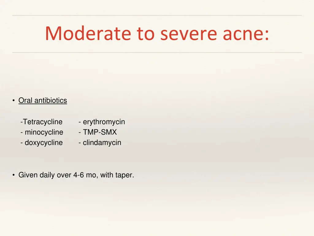 moderate to severe acne 1