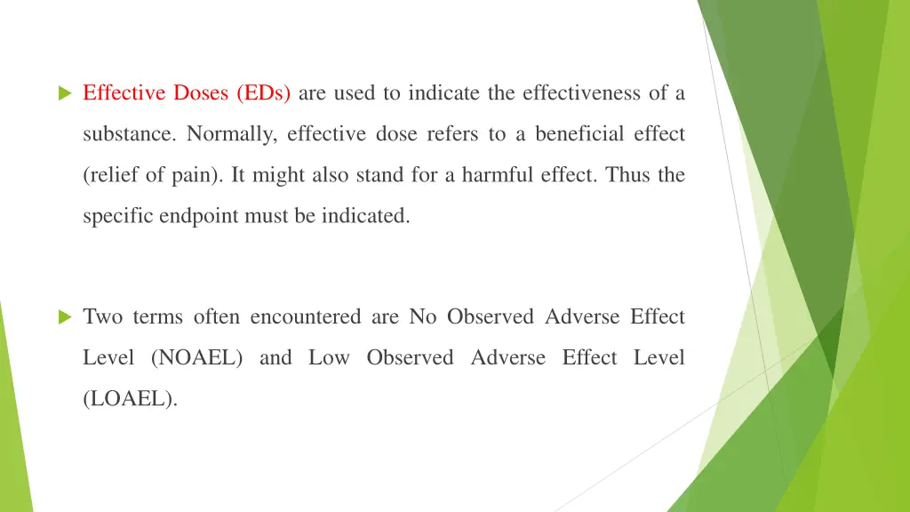 effective doses eds are used to indicate