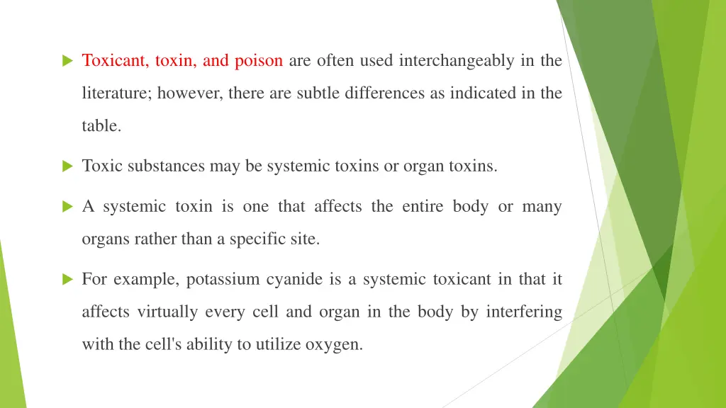 toxicant toxin and poison are often used