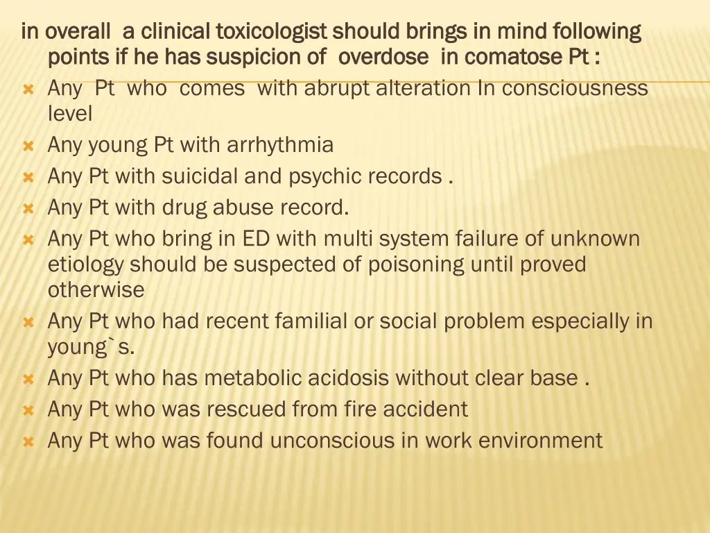 in overall a clinical toxicologist should brings