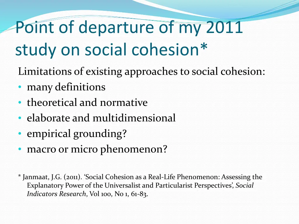 point of departure of my 2011 study on social