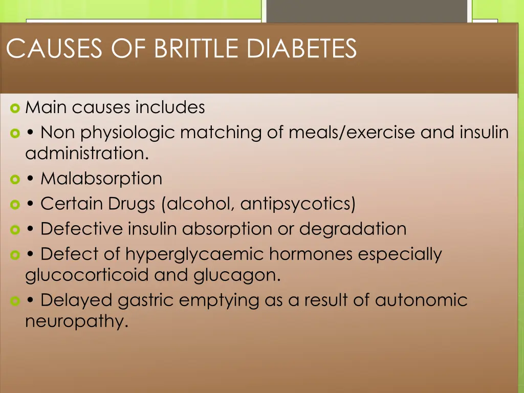 causes of brittle diabetes