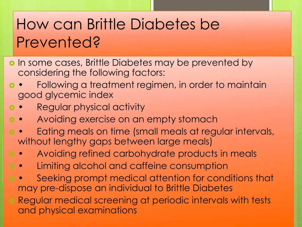 how can brittle diabetes be prevented