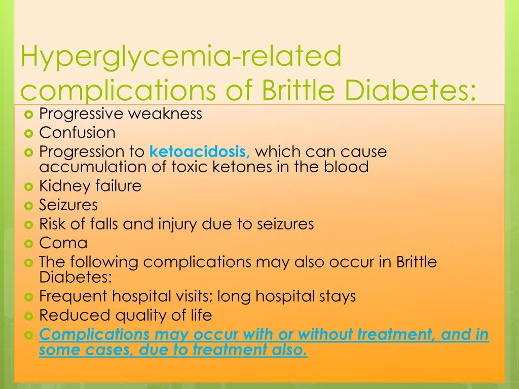 hyperglycemia related complications of brittle