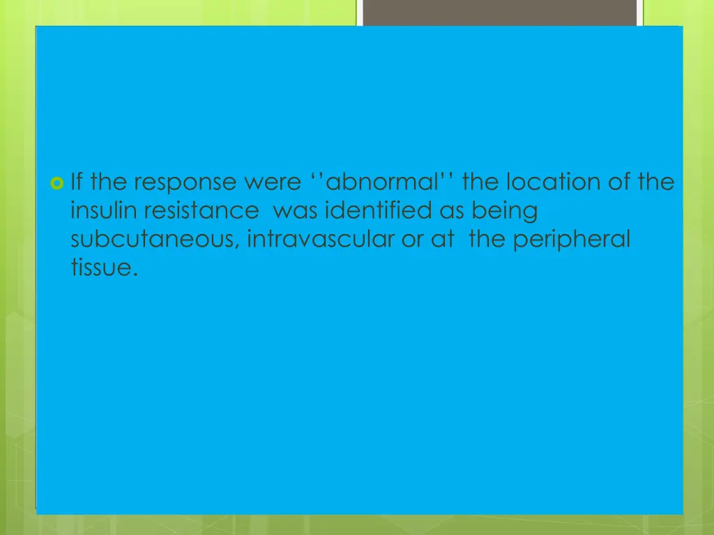 if the response were abnormal the location