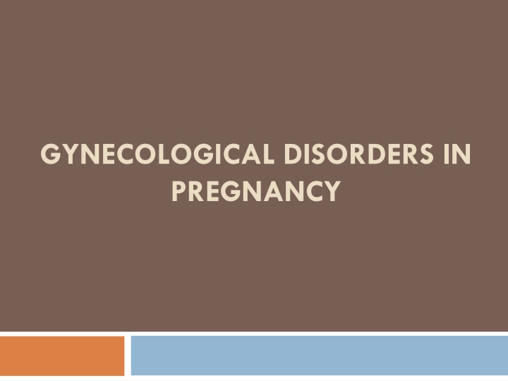 gynecological disorders in pregnancy
