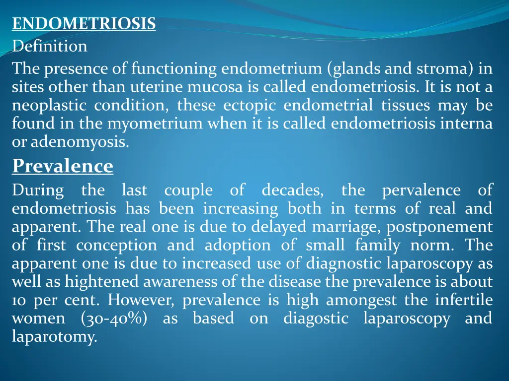 endometriosis definition the presence
