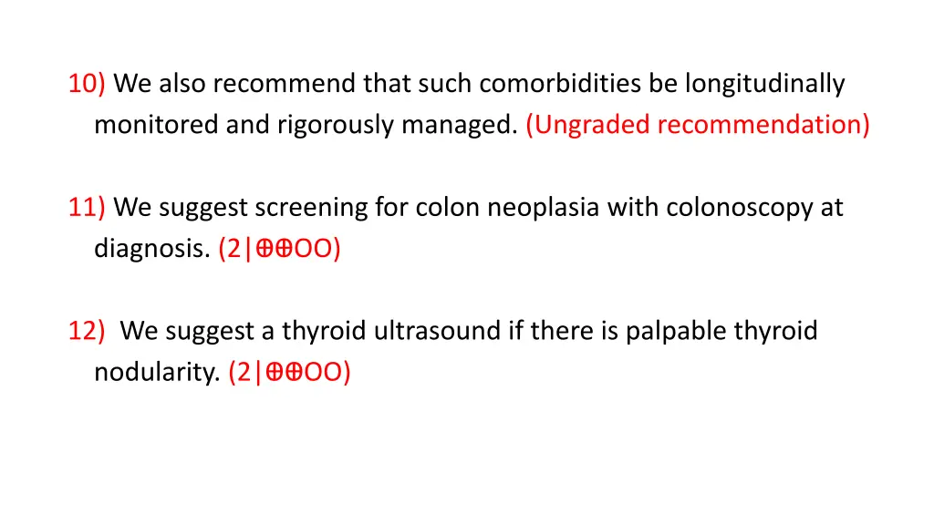 10 we also recommend that such comorbidities