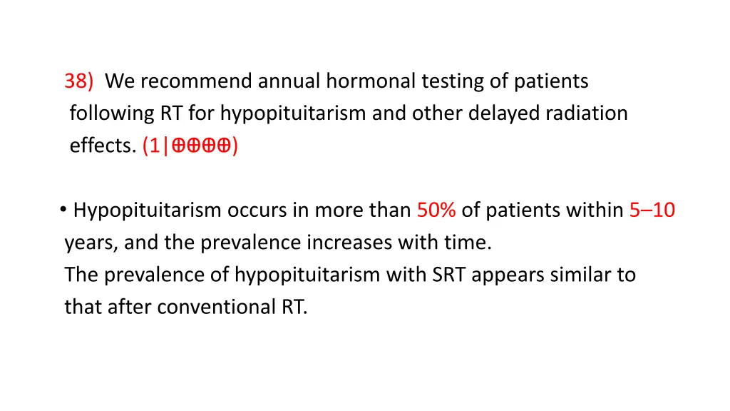 38 we recommend annual hormonal testing