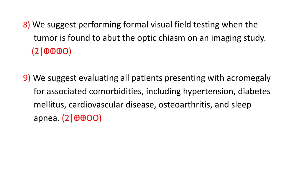 8 we suggest performing formal visual field