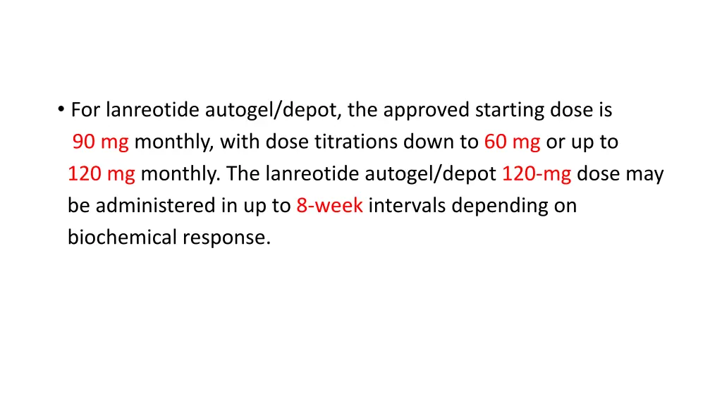 for lanreotide autogel depot the approved