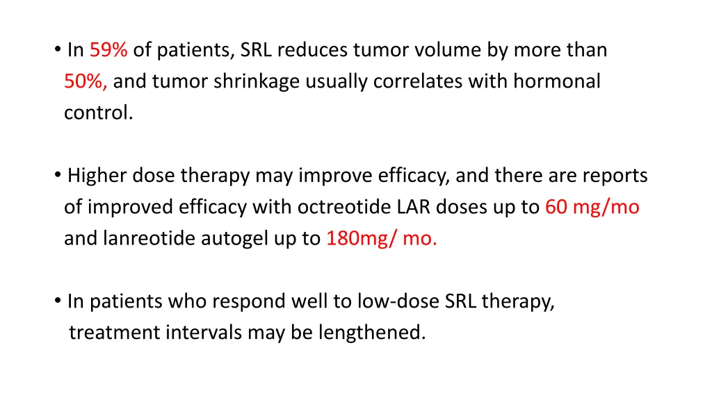 in 59 of patients srl reduces tumor volume