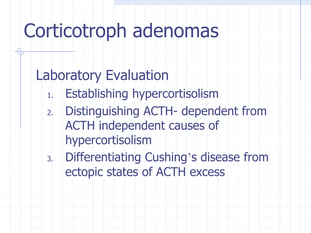 corticotroph adenomas