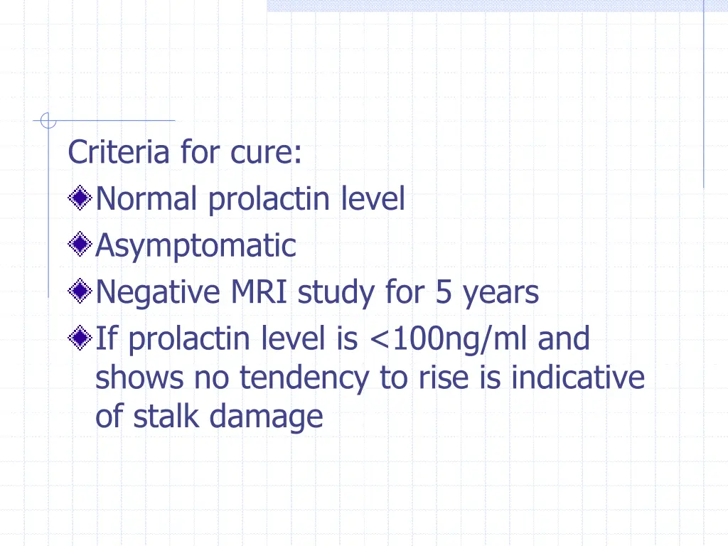 criteria for cure normal prolactin level