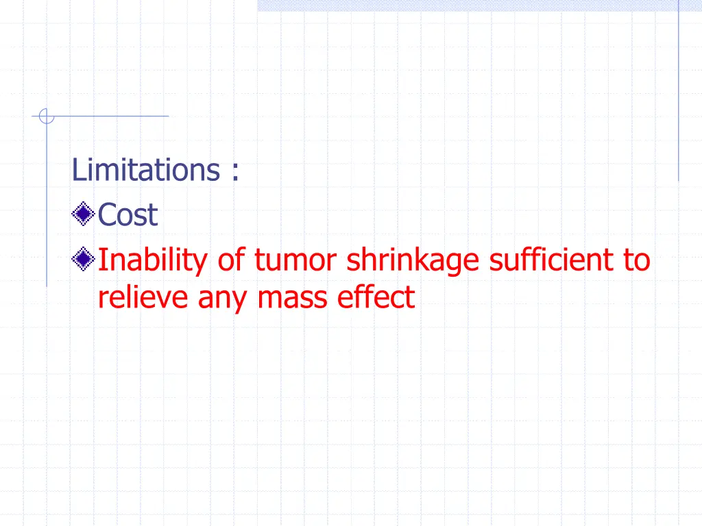 limitations cost inability of tumor shrinkage