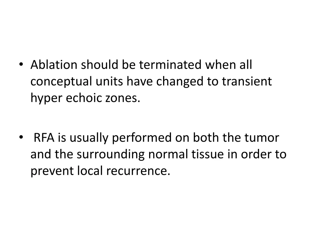 ablation should be terminated when all conceptual