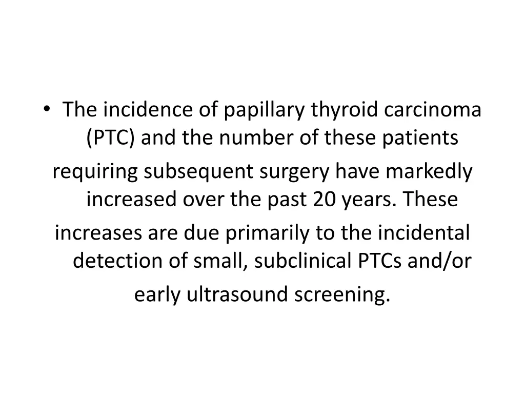 the incidence of papillary thyroid carcinoma