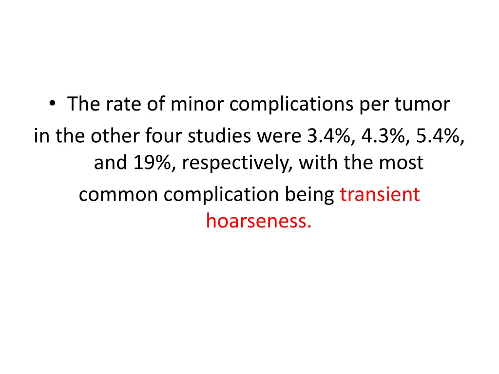 the rate of minor complications per tumor