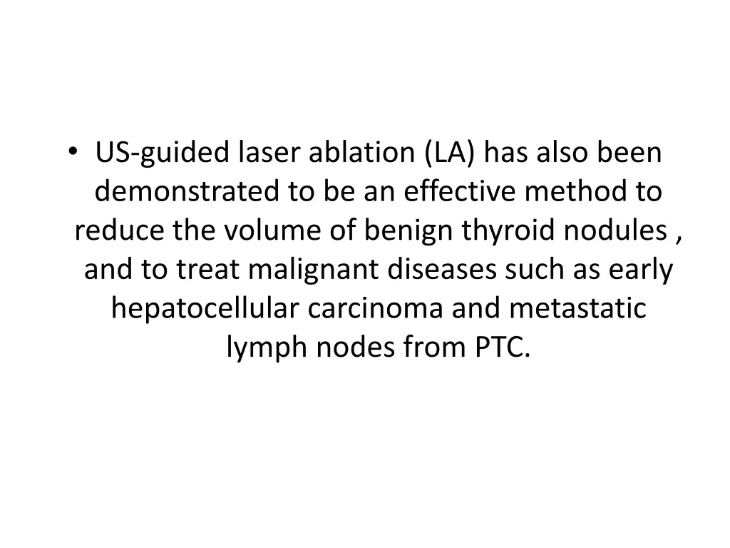 us guided laser ablation la has also been