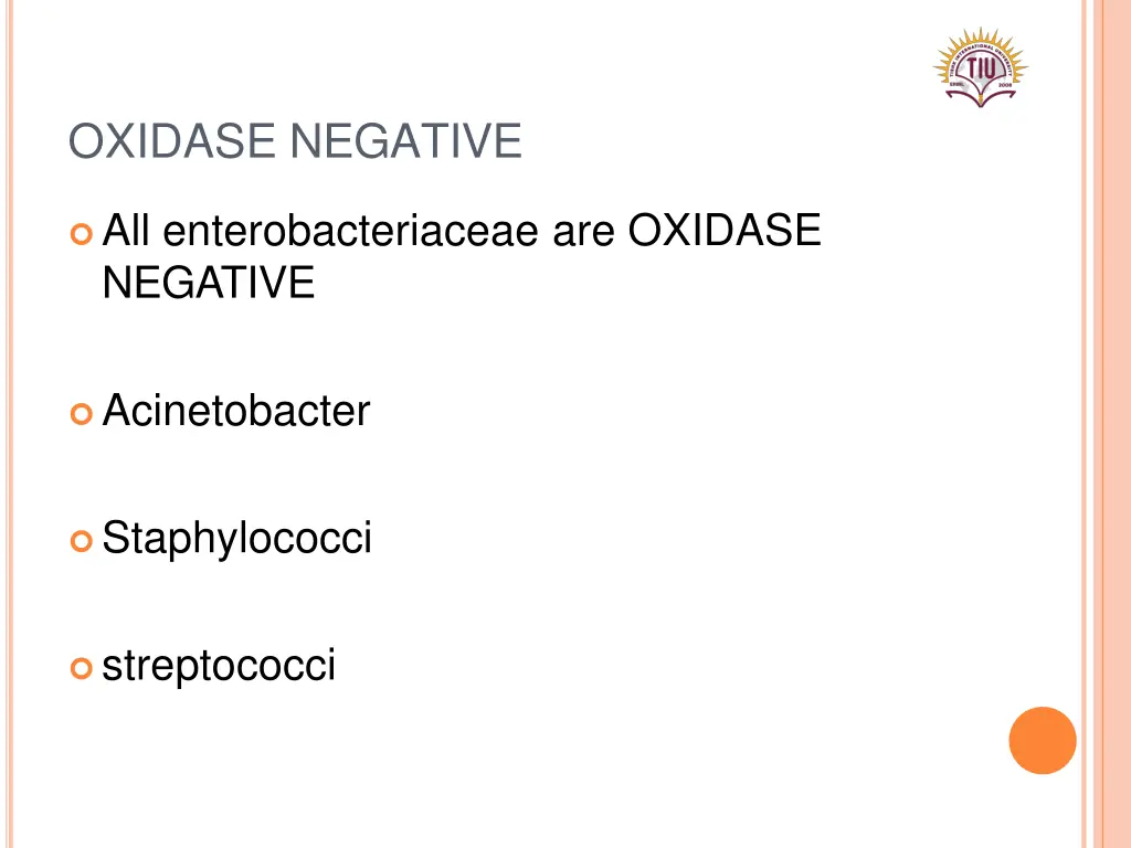 oxidase negative