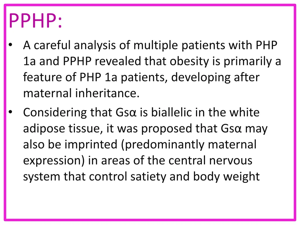 pphp a careful analysis of multiple patients with