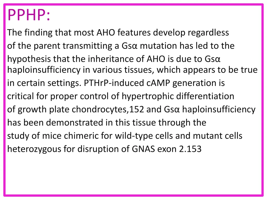 pphp the finding that most aho features develop
