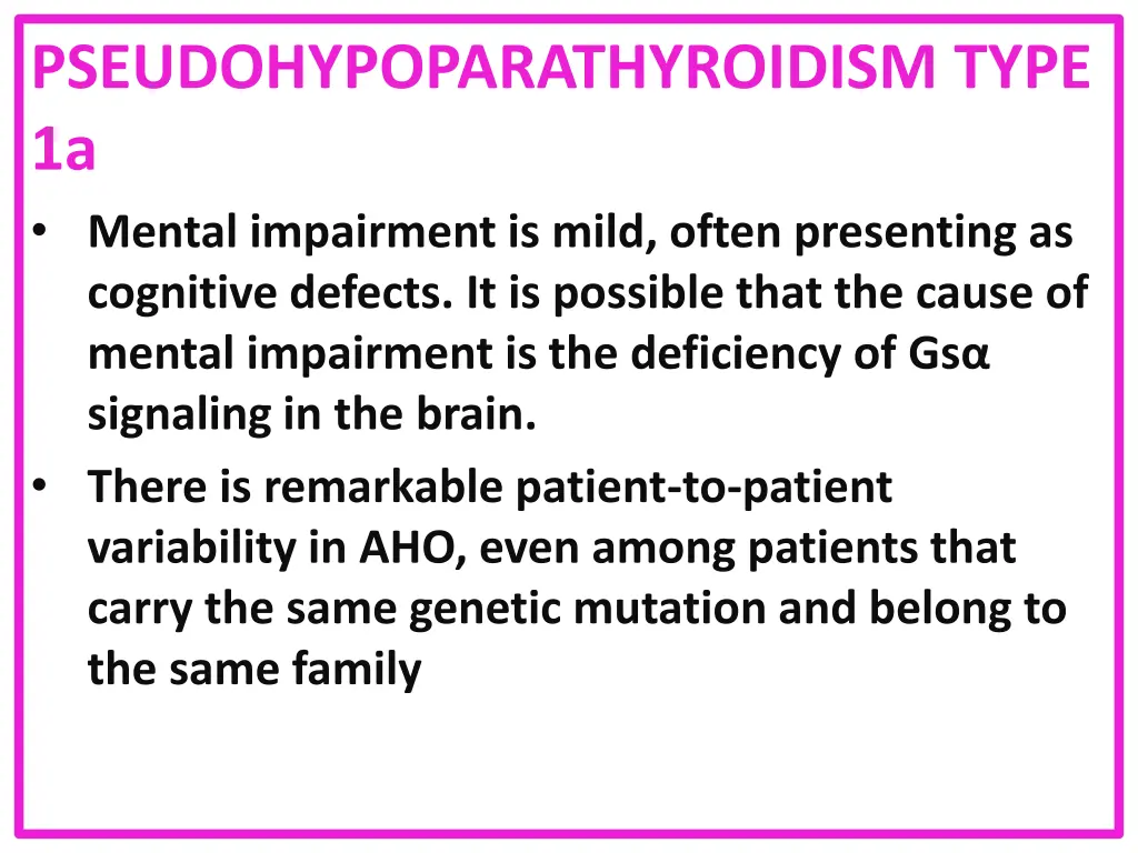 pseudohypoparathyroidism type 1a mental