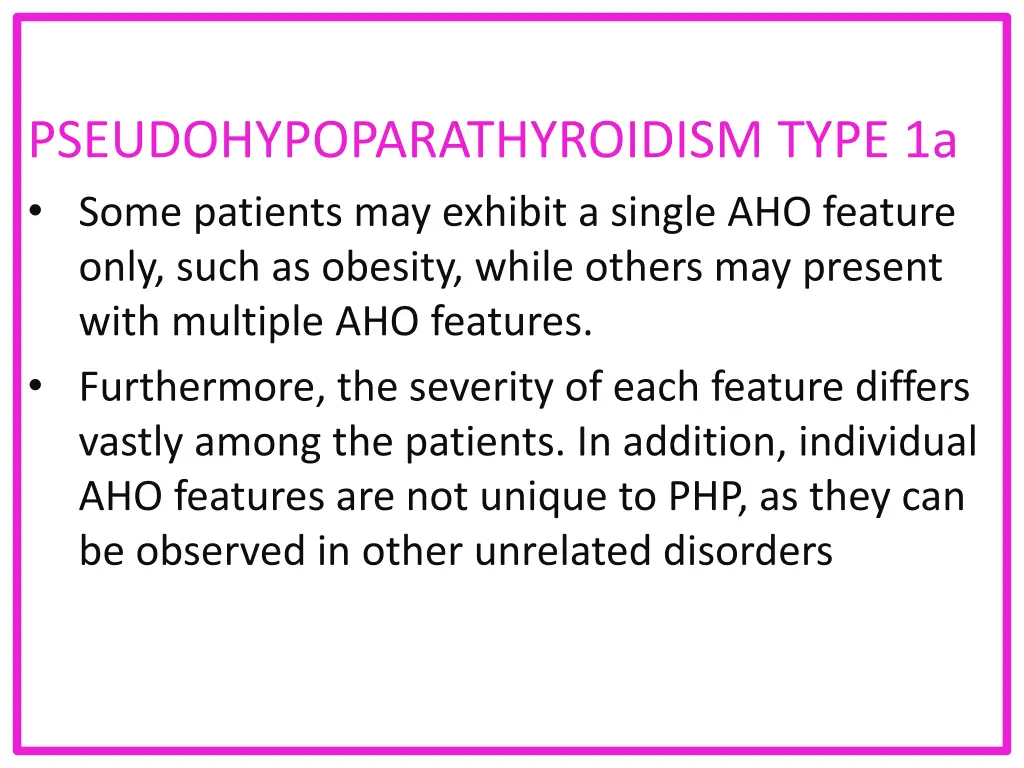 pseudohypoparathyroidism type 1a some patients