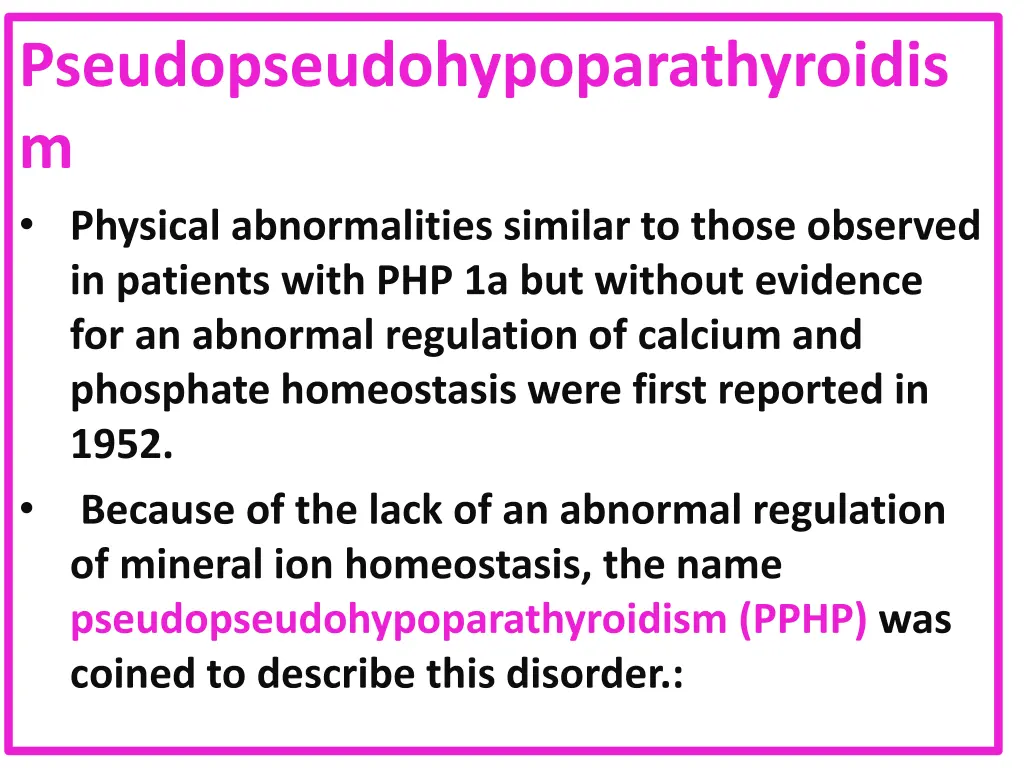 pseudopseudohypoparathyroidis m physical