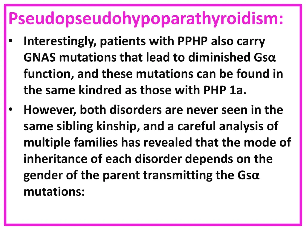 pseudopseudohypoparathyroidism interestingly