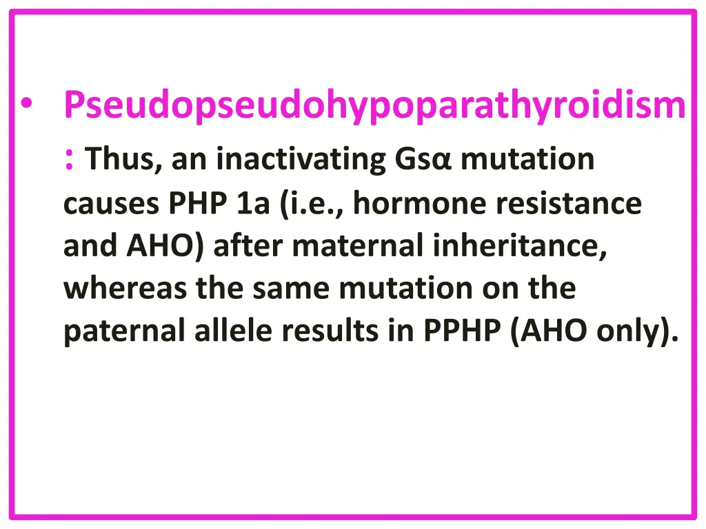 pseudopseudohypoparathyroidism thus