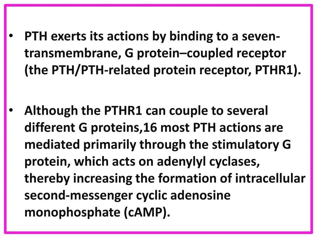 pth exerts its actions by binding to a seven